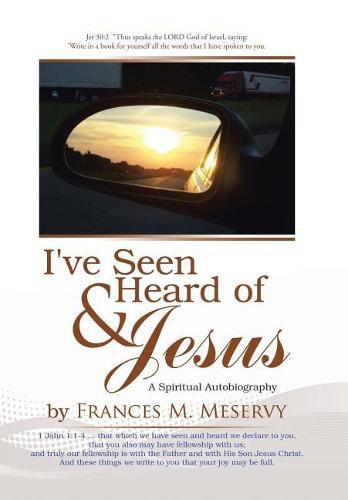 Cover image for I've Seen & Heard of Jesus