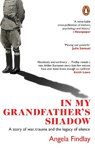 Cover image for In My Grandfather's Shadow: A story of war, trauma and the legacy of silence
