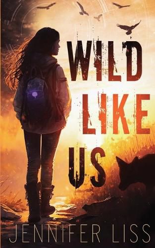 Wild Like Us