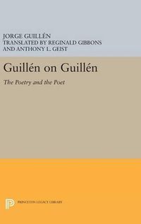 Cover image for Guillen on Guillen: The Poetry and the Poet