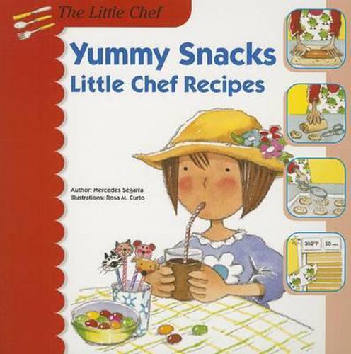 Cover image for Yummy Snacks: Little Chef Recipes