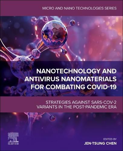 Cover image for Nanotechnology and Antivirus Nanomaterials for Combating COVID-19