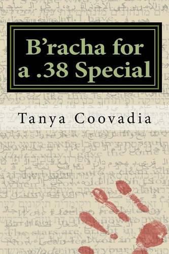 Cover image for B'racha for a .38 Special: A Guide for the Perplexed