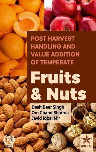 Cover image for Postharvest Handling and Value Addition of Temperate: Fruits and Nuts