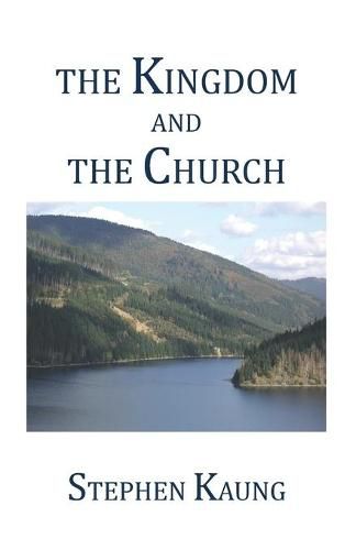 The Kingdom and the Church