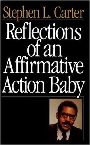 Cover image for Reflections of an Affirmative Action Baby