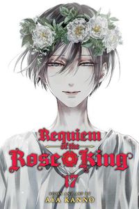Cover image for Requiem of the Rose King, Vol. 17