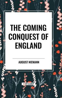 Cover image for The Coming Conquest of England