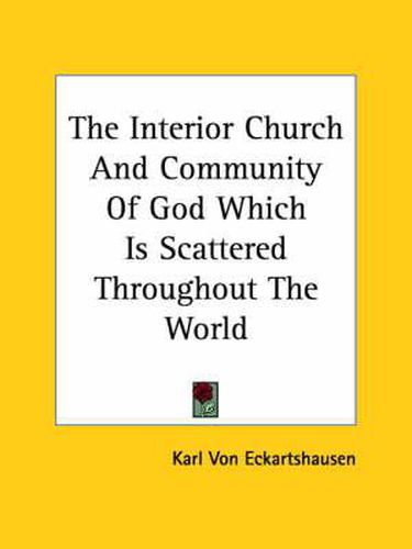 Cover image for The Interior Church and Community of God Which Is Scattered Throughout the World