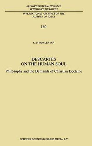 Cover image for Descartes on the Human Soul: Philosophy and the Demands of Christian Doctrine