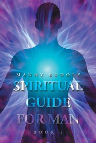 Cover image for Spiritual Guide for Man Book 1