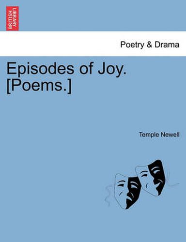 Cover image for Episodes of Joy. [Poems.]