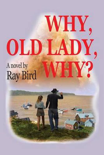 Cover image for Why, Old Lady, Why?