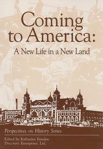Cover image for Coming to America: A New Life in a New Land