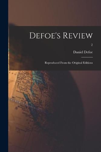 Cover image for Defoe's Review: Reproduced From the Original Editions; 2