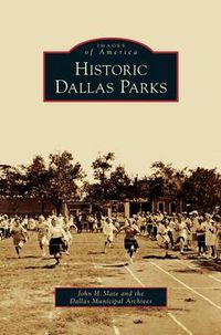 Cover image for Historic Dallas Parks