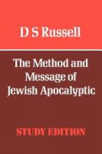 The Method and Message of Jewish Apocalyptic