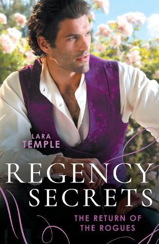 Cover image for Regency Secrets: The Return Of The Rogues