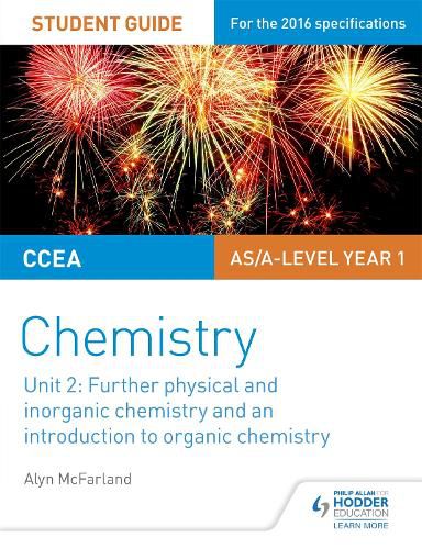 Cover image for CCEA AS Unit 2 Chemistry Student Guide: Further Physical and Inorganic Chemistry and an Introduction to Organic Chemistry