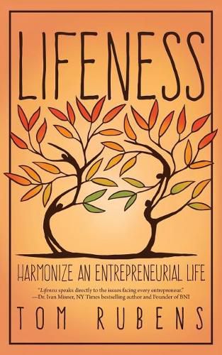 Cover image for Lifeness: Harmonize an Entrepreneurial Life