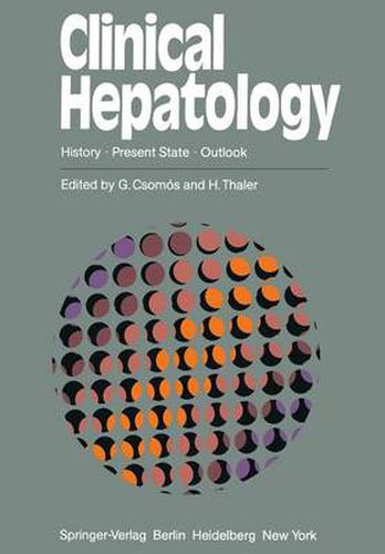 Cover image for Clinical Hepatology: History * Present State * Outlook