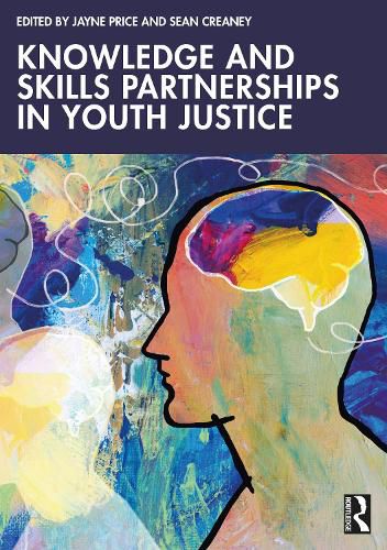 Cover image for Knowledge and Skills Partnerships in Youth Justice