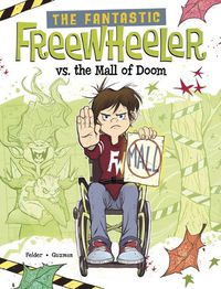 Cover image for The Fantastic Freewheeler vs. the Mall of Doom