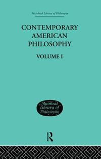 Cover image for Contemporary American Philosophy: Personal Statements    Volume I