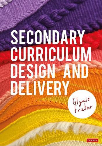 Cover image for Secondary Curriculum Design and Delivery