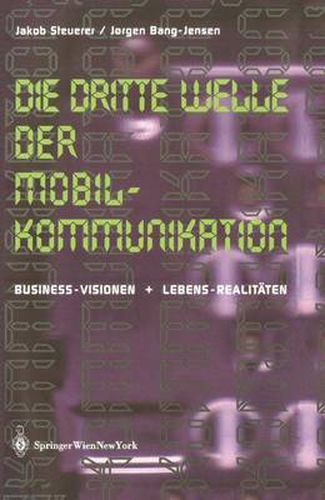 Cover image for Die Dritte Welle der Mobilkommunikation: Business-Visionen + Lebens-Realitaten