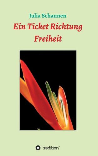 Cover image for Ein Ticket Richtung Freiheit