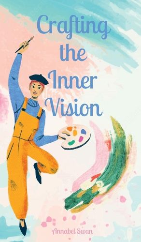 Cover image for Crafting the Inner Vision