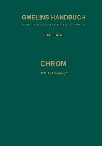 Chrom: Teil A - Lieferung 1. Geschichtliches * Vorkommen * Technologie * Element bis Physikalische Eigenschaften