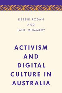 Cover image for Activism and Digital Culture in Australia