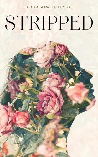 Cover image for Stripped: A Collection of Inspired Writings for the Evolving Woman