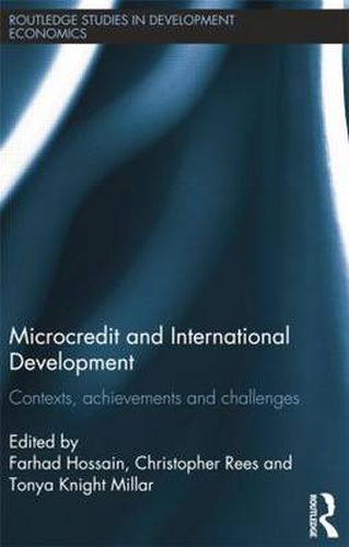 Cover image for Microcredit and International Development: Contexts, Achievements and Challenges