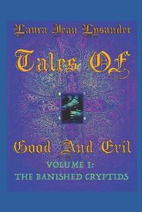 Cover image for Tales Of Good And Evil Volume 1