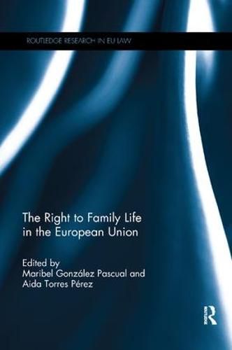 Cover image for The Right to Family Life in the European Union