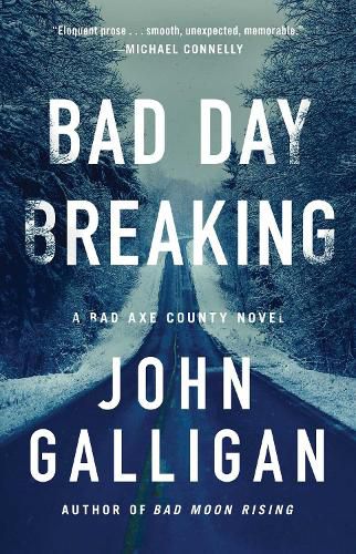 Bad Day Breaking: A Novel