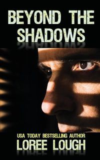 Cover image for Beyond the Shadows: Book 1 of The Shadows Series