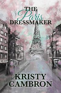 Cover image for The Paris Dressmaker