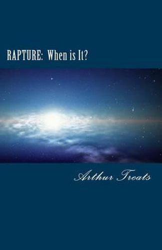 Cover image for Rapture: When is It?