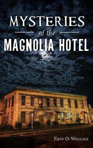 Mysteries of the Magnolia Hotel