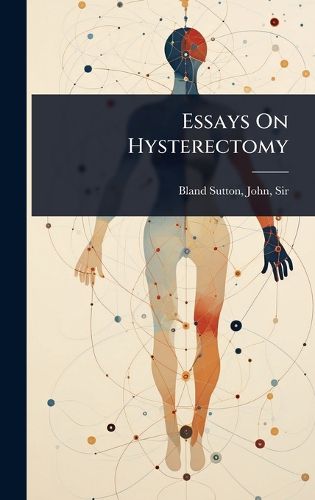 Cover image for Essays On Hysterectomy