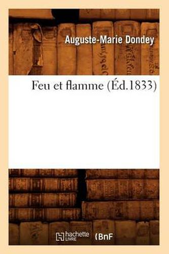 Cover image for Feu Et Flamme (Ed.1833)