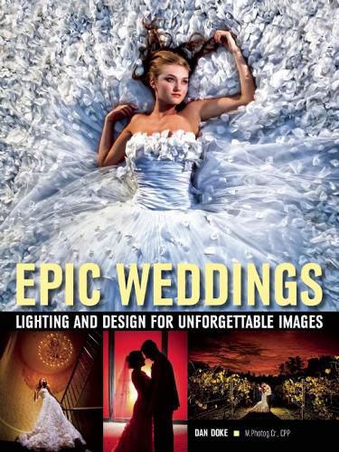 Cover image for Epic Weddings: Lighting and Design for Unforgettable Images