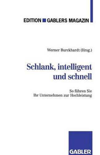 Cover image for Schlank, Intelligent Und Schnell: So Fuhren Sie Ihr Unternehmen Zur Hochleistung