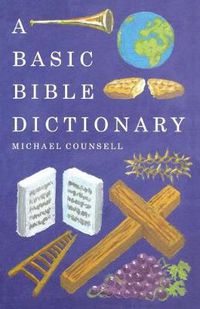 Cover image for A Basic Bible Dictionary