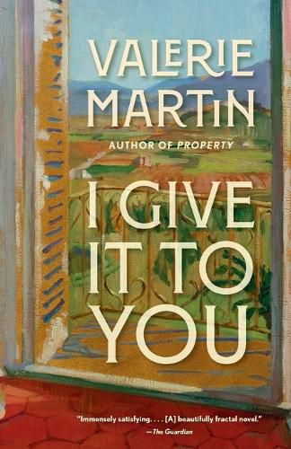 I Give It to You: A Novel