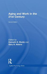 Cover image for Aging and Work in the 21st Century